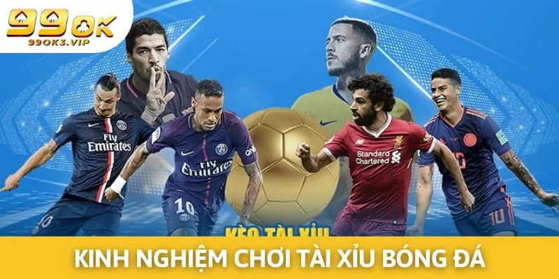 Bạn sẽ cần áp dụng nhiều bí kíp để chinh phục kèo tài xỉu