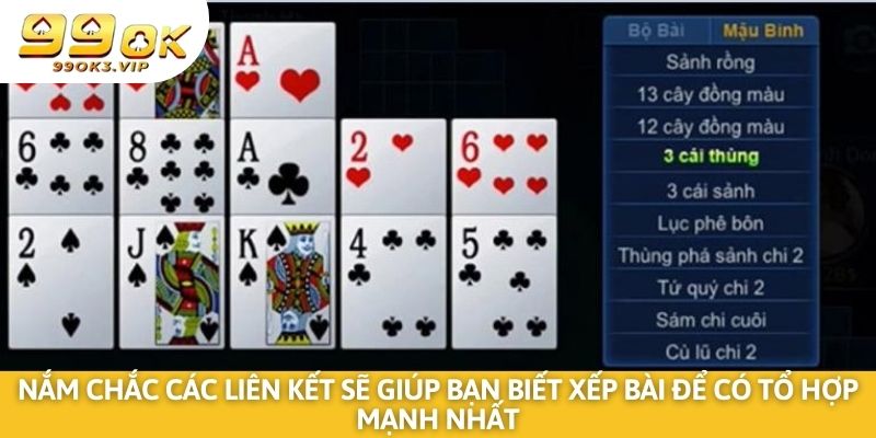 Nắm chắc các liên kết sẽ giúp bạn biết xếp bài để có tổ hợp mạnh nhất